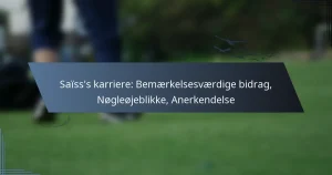 Saïss’s karriere: Bemærkelsesværdige bidrag, Nøgleøjeblikke, Anerkendelse